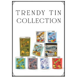 Trendy Tin Collection